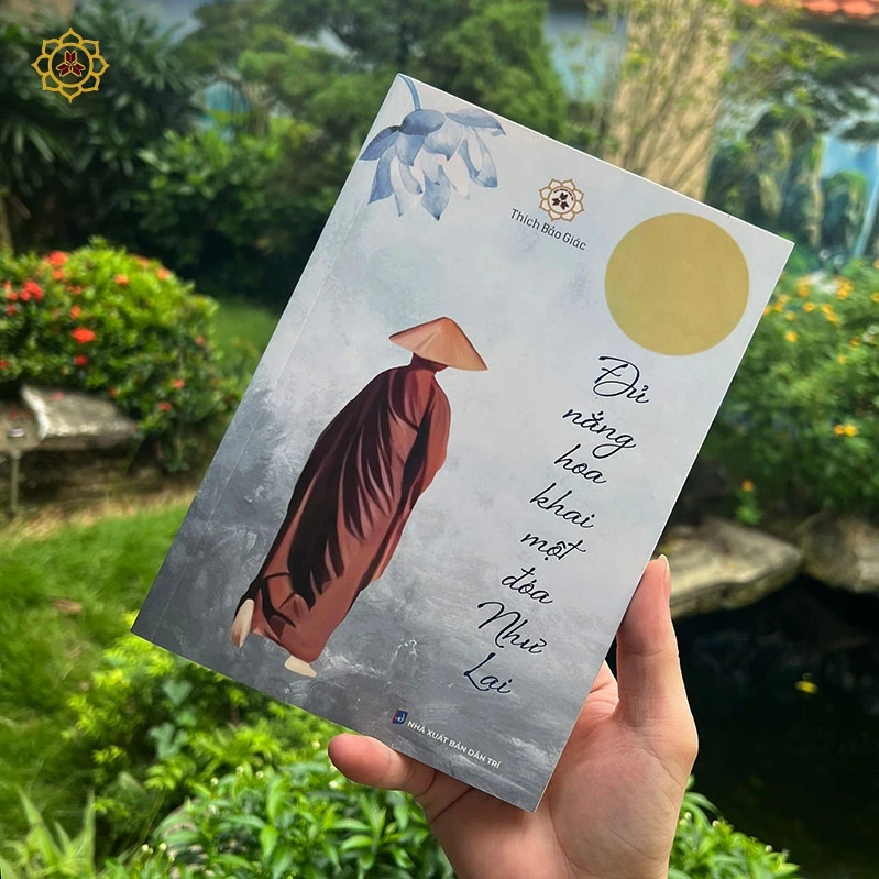 Đủ nắng hoa khai- một đóa Như Lai (Tập 1)