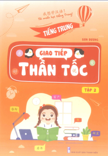 Sách giao tiếp tiếng Trung tần tốc (Tập 2)